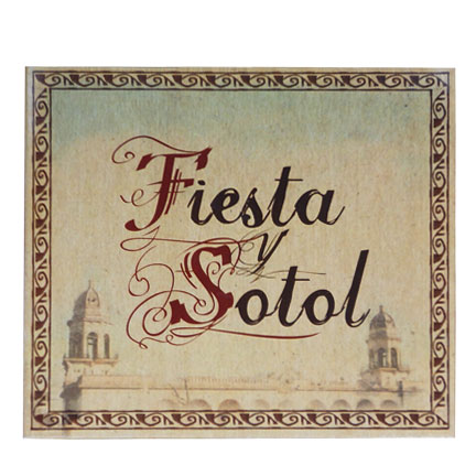 Fiesta y Sotol "Fiesta y Sotol" 2007